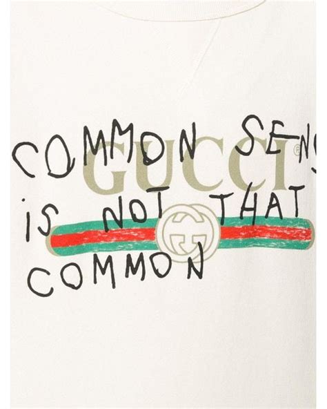 felpa gucci common sense is not that common|The Artist Behind the Gucci Slogans .